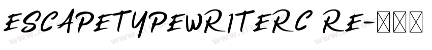 EscapeTypewriterC Re字体转换
